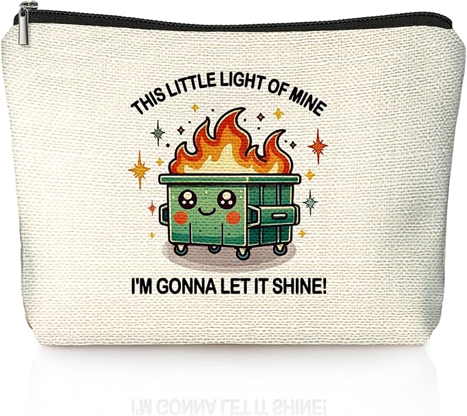 Dumpster Fire Gifts Makeup Bag, Funny Dumpster Bag,Dumpster Fire Cosmetic Bags for Women, Inspirational Positive Encouragement Gifts for Women Zipper Pouch