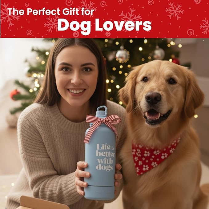 Dog Water Bottle for Dog Lovers - 32 oz Stainless Steel Double Wall Insulated Water Bottle with 8 oz Detachable Bowl on Bottom- Ideal Doggy Lover Gift for Christmas - “Life is Better” - Dusty Blue