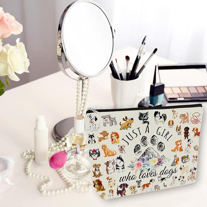 Dog Makeup Bag Gift: Cute Cosmetic Bag Just A Girl Who Loves Dogs For Daughters, Sisters, Friends,Teen Girls & Women.Ideal Gift For Travel, Birthdays, & Christmas.