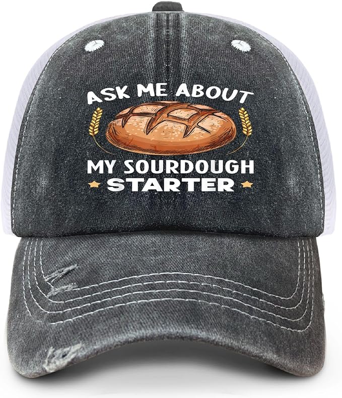 Ask Me About My Sourdough Starter Bread Baking Baker Bakery Hats Beach Cap for